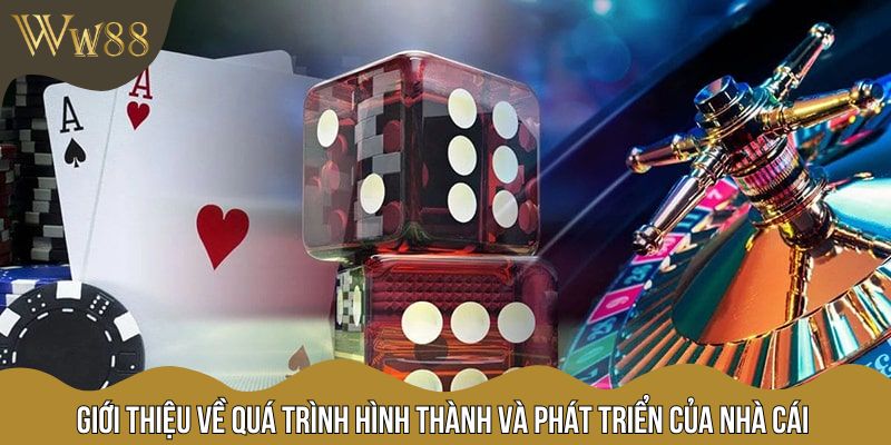 Giới thiệu về quá trình hình thành và phát triển của nhà cái