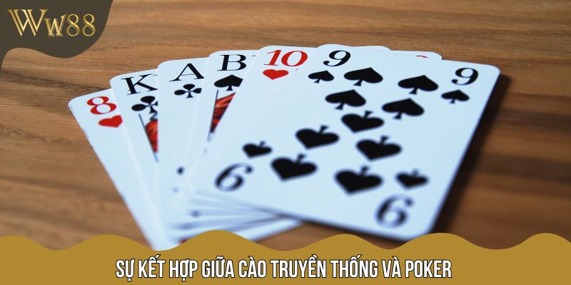 Sự kết hợp giữa cào truyền thống và poker