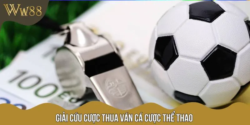 Quà tặng giải cứu cược thua thể thao hấp dẫn