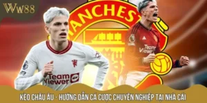 Kèo Châu Âu - Hướng Dẫn Cá Cược Chuyên Nghiệp Tại Nhà Cái