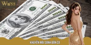 Khuyến Mãi Sảnh Bắn Cá W88 - Top Chương Trình Cần Lưu Tâm