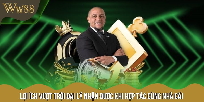 Lợi ích vượt trội đại lý nhận được khi hợp tác cùng nhà cái