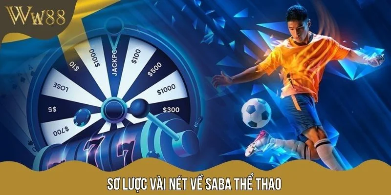 Sơ lược vài nét về SABA thể thao