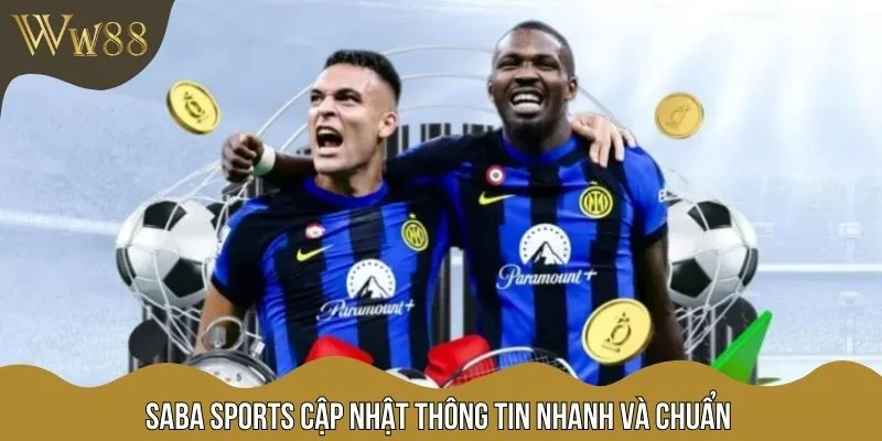 SABA sports cập nhật thông tin nhanh và chuẩn