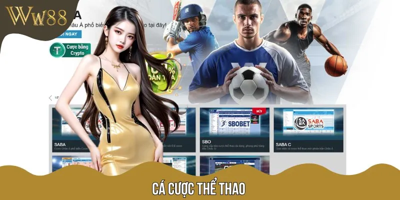 Thể thao là một trong những sảnh cược chủ đạo được W88 chú trọng