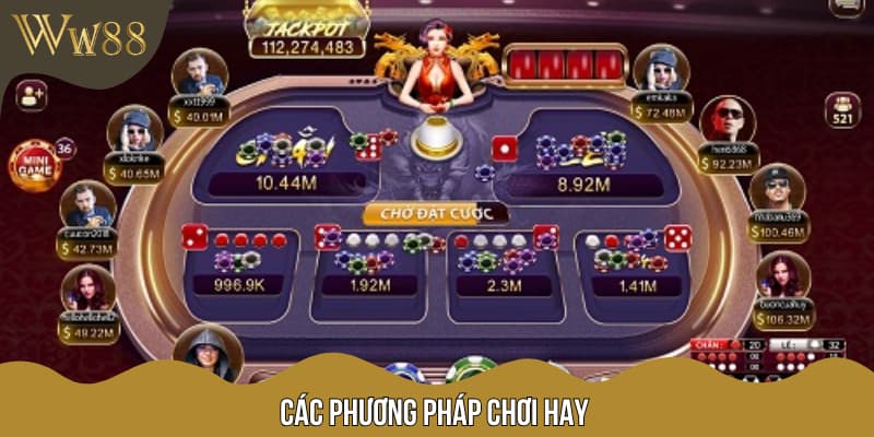 Các phương pháp chơi hay