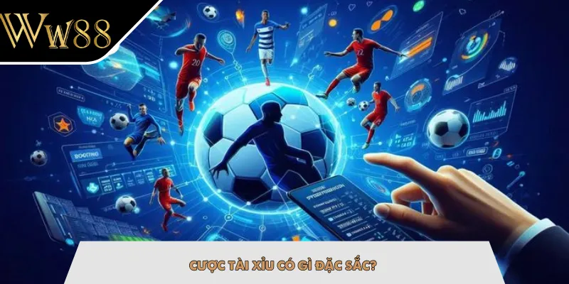 Cược tài xỉu có gì đặc sắc?