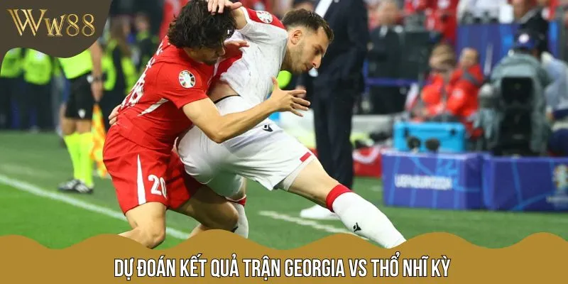 Dự kiến Thổ Nhĩ Kỳ vẫn có nhiều cơ hội giành trọn 3 điểm