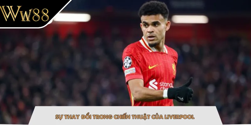 Sự thay đổi trong chiến thuật của Liverpool