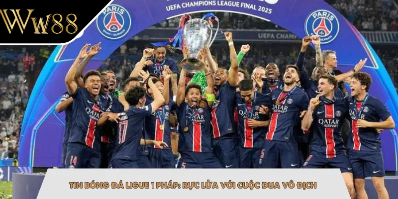 Tin Bóng Đá Ligue 1 Pháp: Rực Lửa Với Cuộc Đua Vô Địch
