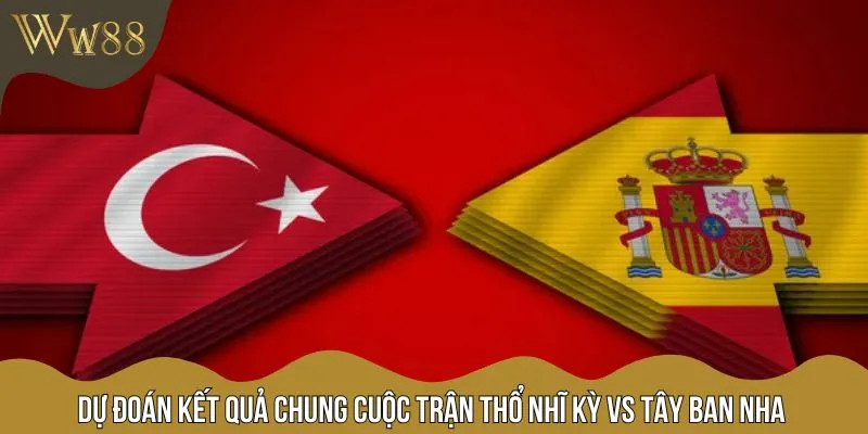 Dự đoán một chiến thắng tưng bừng cho La Roja